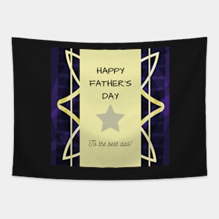 HAPPY FATHER'S DAY TO THE BEST DAY! Gift Ideas Tapestry
