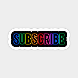 Subscribe Rainbow Magnet