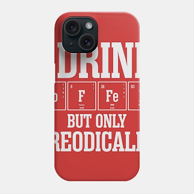 i drink coffee but only Preodically Phone Case by variantees