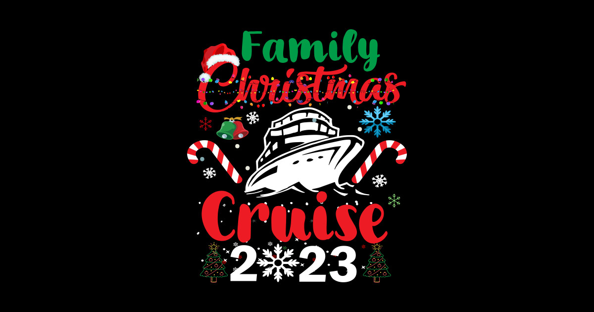 Family Christmas Cruise 2024 Family Christmas Cruise Posters and