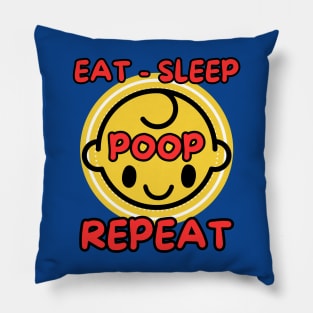 Funny baby routine eat sleep poop repeat two sided shirt Pillow