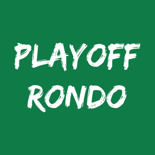 Rajon Rondo Playoff Rondo Boston Celtics Los Angeles Lakers T-Shirt