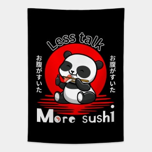 Less talk more sushi Tapestry