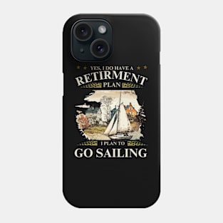 go sailing Phone Case