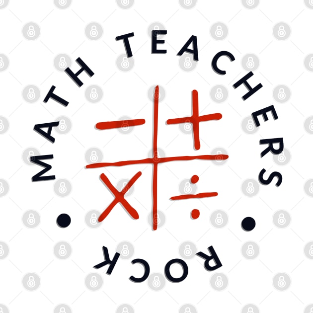 Math Teachers Rock by orbitaledge