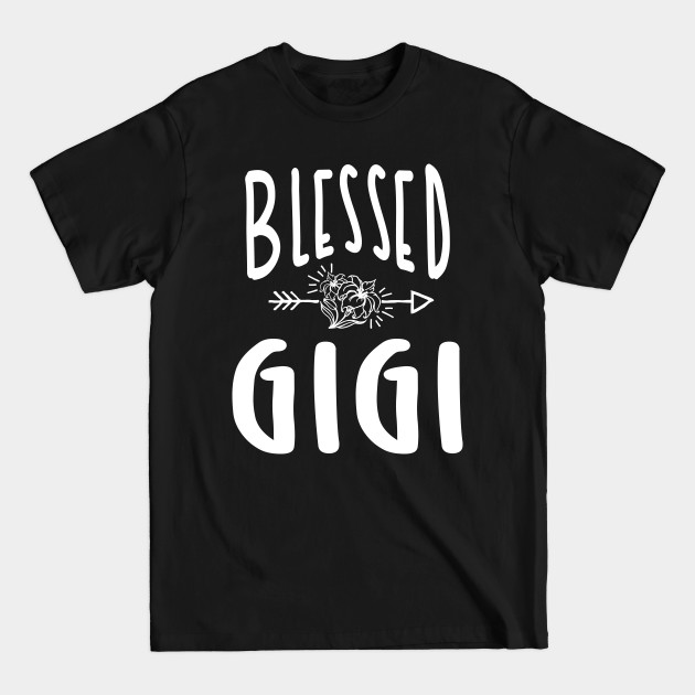 Discover Blessed Gigi Shirt Mothers Day Gifts - Gigi - T-Shirt