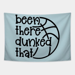 Been There Dunked That Basketball Boys Girls Cute Funny Tapestry