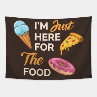 i'm just here for the food Tapestry