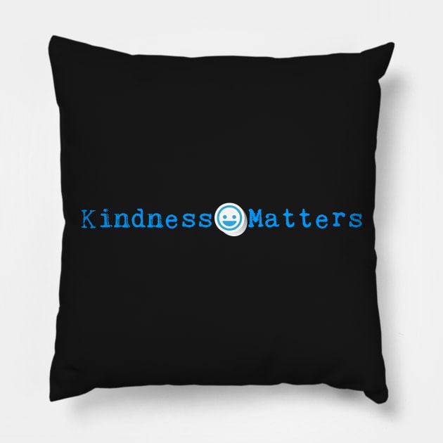 Kindness Matters Pillow by StyledBySage