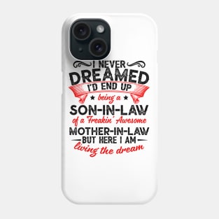 Proud Son In Law - Gift for Son In Law Phone Case