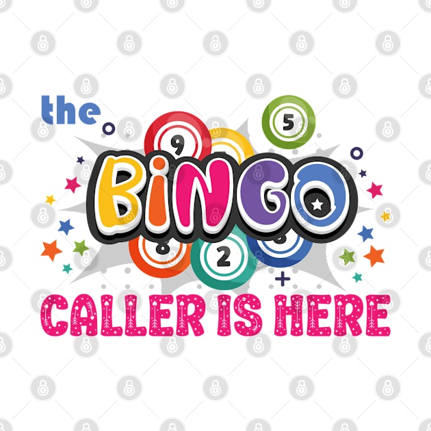 The Bingo Caller Is Here Valentines Day by Soft Rain