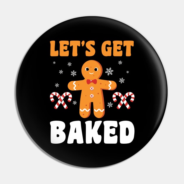 lets get baked Pin by MZeeDesigns
