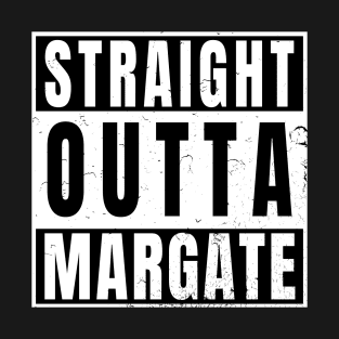 Straight Outta Margate T-Shirt