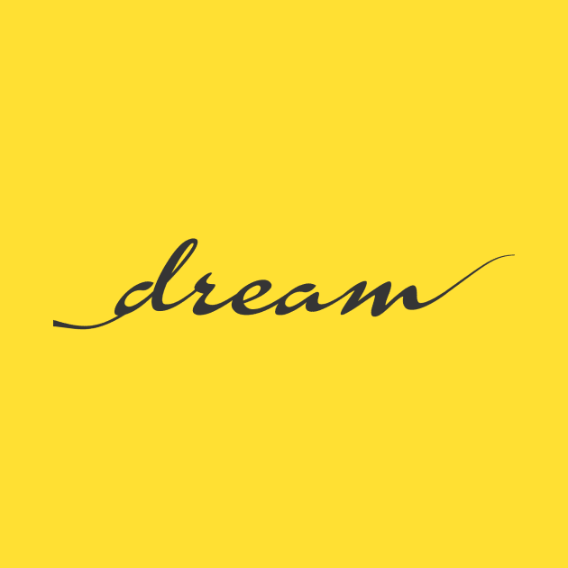 Dream by info@dopositive.co.uk