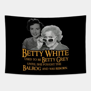 Betty White Used To Be Betty Grey Tapestry