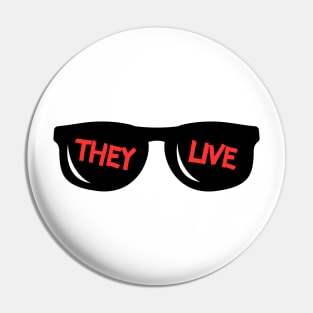 They Live - Shades Pin