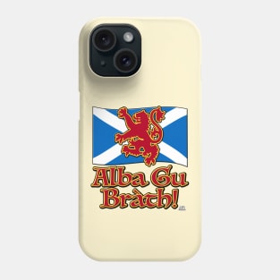 Alba Gu Bràth! Phone Case