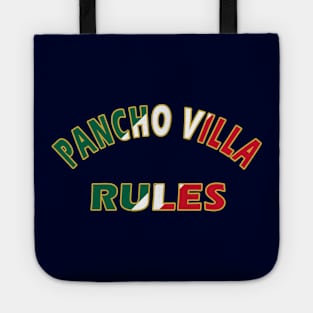 Pancho Villa Rules Tote