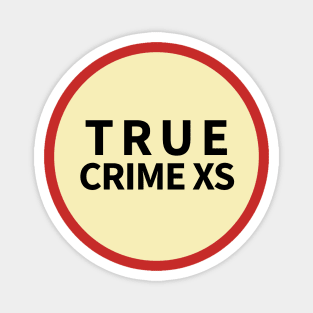 True Crime XS favicon Magnet