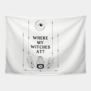 Where My Witches At? Tapestry