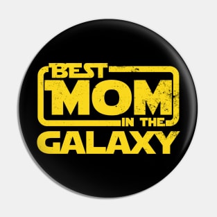 Best Mom in The Galaxy Pin