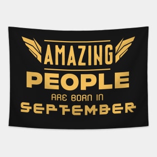 Amazing People Are Born In September Tapestry