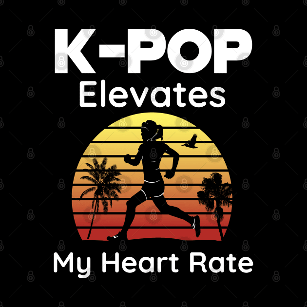 K-POP elevates my heart rate - Running and K-Pop together by WhatTheKpop