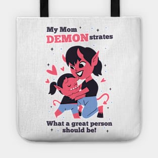 Cute Goth Mom and Daughter - My Mom Demonstrates What a Great Person Should Be! Tote