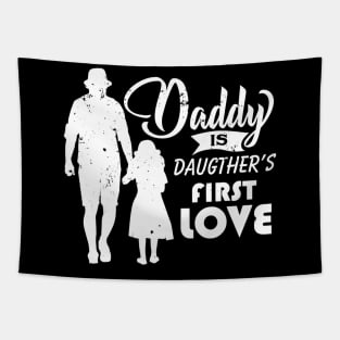 Daddy Is Daughter's First Love - daughter to dad gift Tapestry