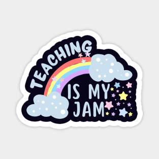 Teaching Is My Jam Magnet