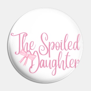 the spoiled daughter Pin