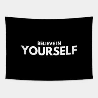 Believe In Yourself - Motivational Words Tapestry