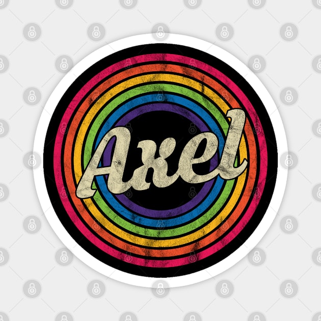 Axel - Retro Rainbow Faded-Style Magnet by MaydenArt