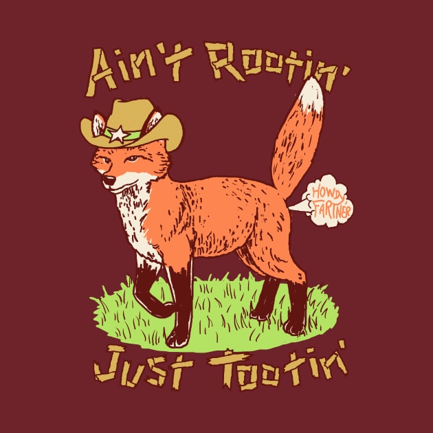 Ain't Rootin' Just Tootin' by Hillary White Rabbit