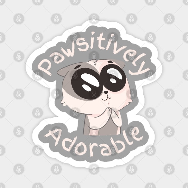 Pawsitively Adorable Magnet by Creatifly Graphic Tees