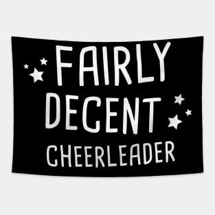 Fairly Decent Cheerleader Tapestry