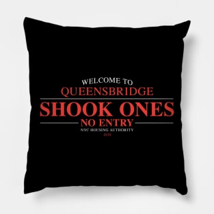 Shook Ones No Entry Pillow