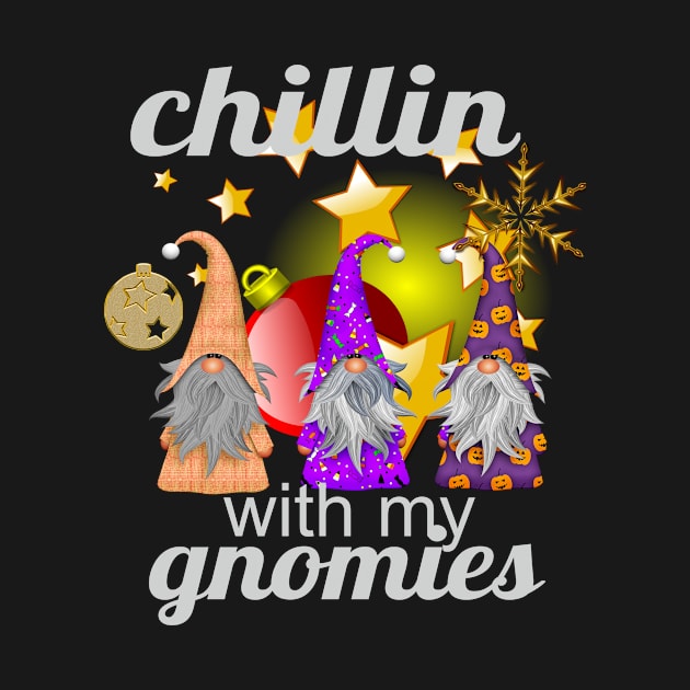 Chillin With My Gnomies Funny Christmas Gift T-Shirt by rami99