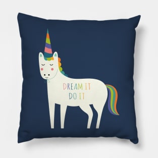 Dream It Do It Pillow