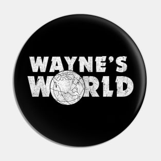 Waynes World Pin