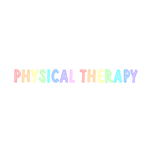 physical therapy - pastels T-Shirt