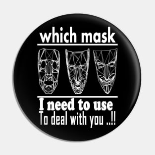 which mask i need to use to deal with you t-shirt 2020 Pin