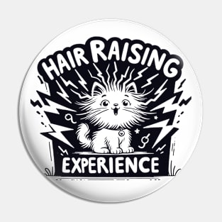 Hair Raising Experience Pin