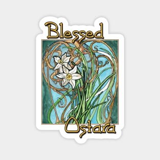 Have a Blessed Ostara with Daffodils Magnet