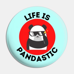 Life Is Pandastic | Panda Pun Pin