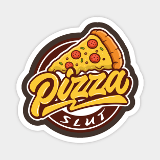 Pizza Slut Slice Magnet