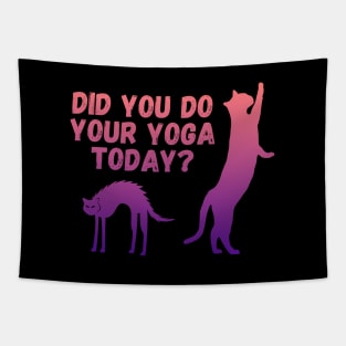 Did you do your yoga today? | Cat stretching design Tapestry