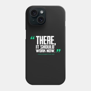 There, it should work now - Funny Programming Jokes Phone Case