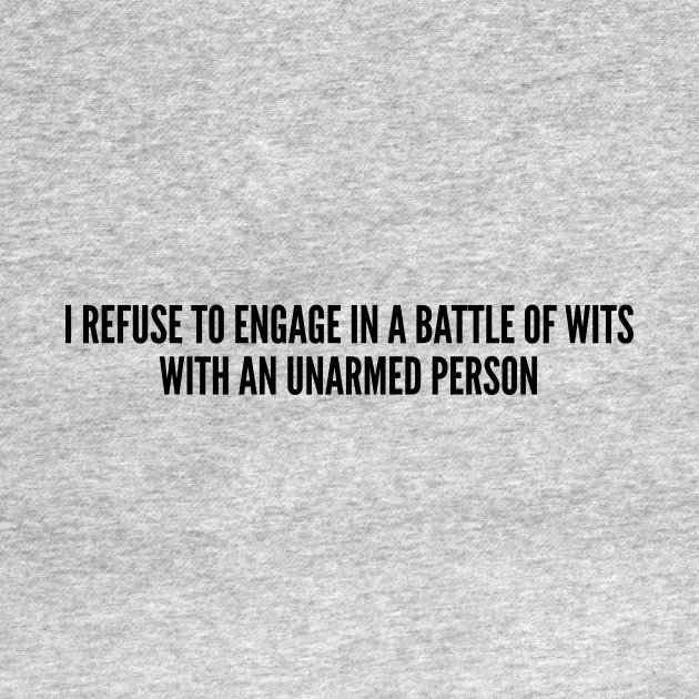 BATTLE OF WITS Mens T-Shirt S-3XL Black Funny Printed Slogan Joke Top