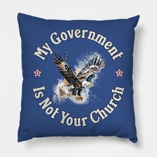 My Government Is Not Your Church Pillow